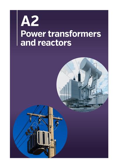 A2 - Power transformers and reactors
