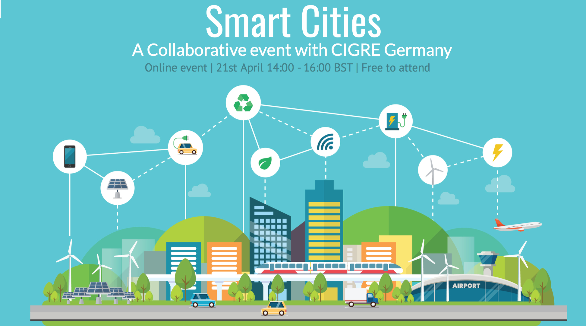 Smart Cities – A Collaborative event between CIGRE UK & CIGRE Germany