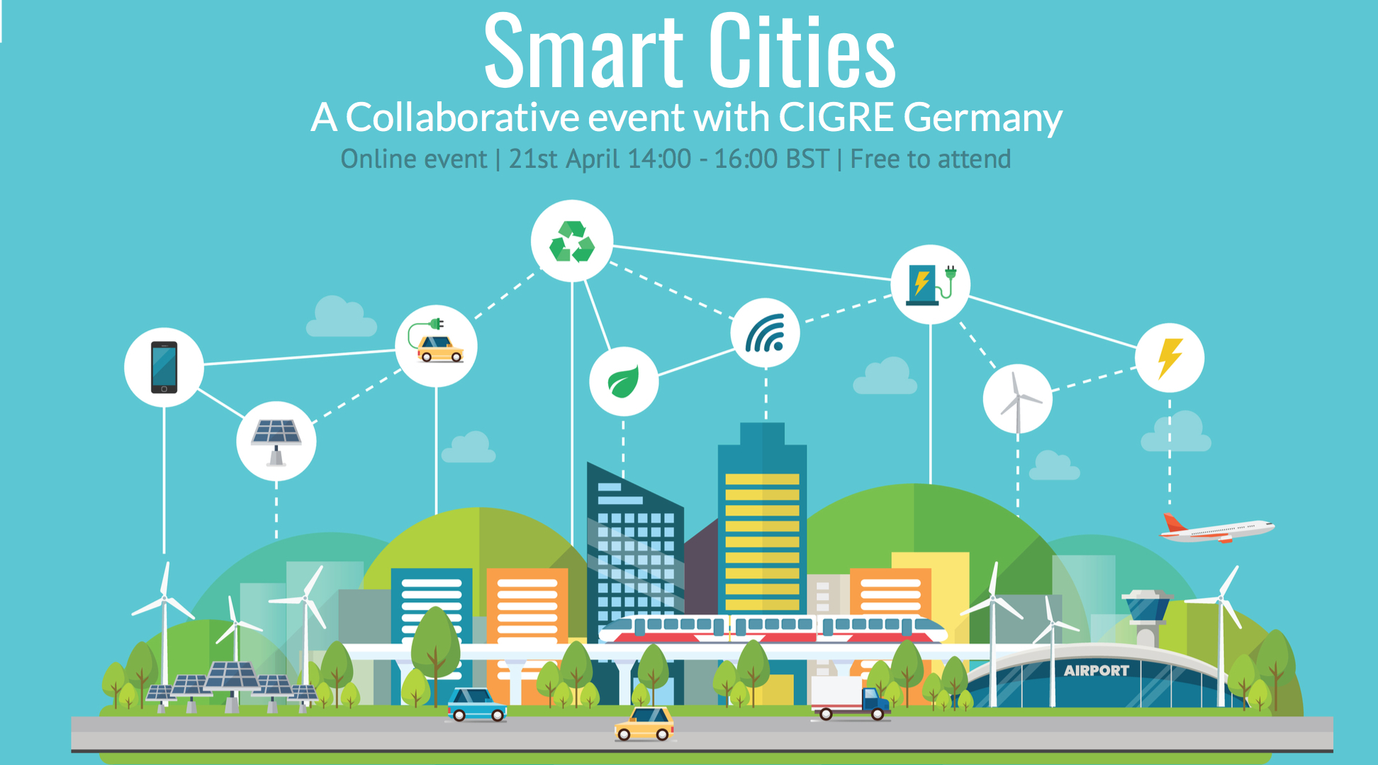 Smart Cities – A Collaborative event between CIGRE UK & CIGRE Germany