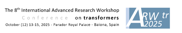 The 8th International Advanced Research Workshop on transformers
