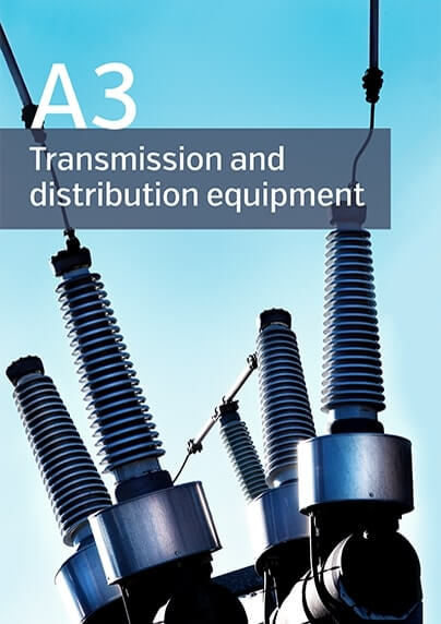 A3 - Transmission and distribution equipment