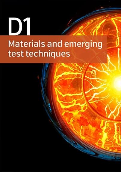 D1 - Materials and emerging test techniques