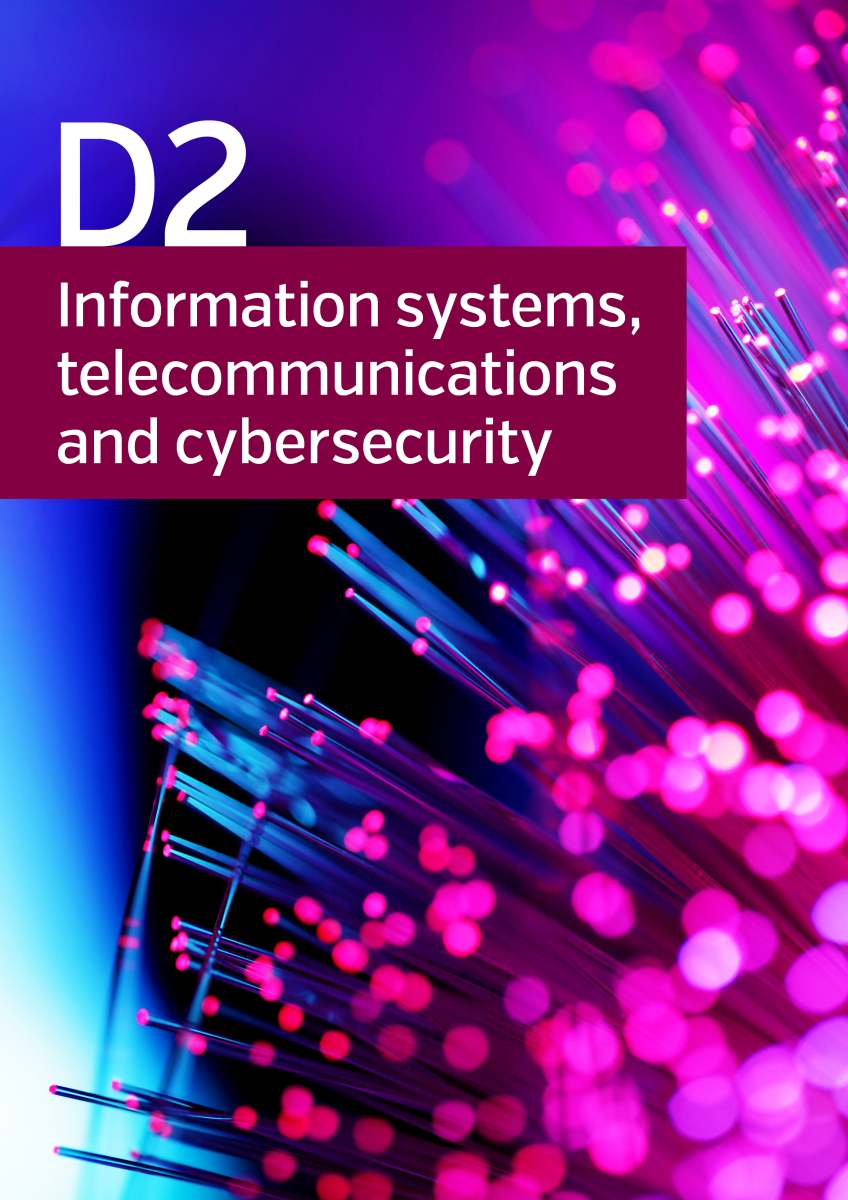 D2-Information systems telecommunications and cybersecurity